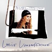 Vondrackova Lucie - Pelmel 1993-2007/Best Of 