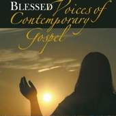 Various Artists - Blessed-Voices of Contemporary Goospel 