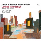 Julian & Roman Wasserfuhr - Landed In Brooklyn (2017) 