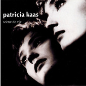 KAAS, PATRICIA - Scene De Vie (Edice 1994)