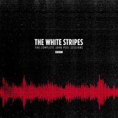 WHITE STRIPES - Complete John Peel Sessions (Edice 2023)