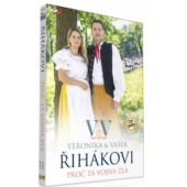 Veronika A Vašek Řihákovi - Proč Ta Vojna Zlá (CD + DVD) 