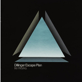 Dillinger Escape Plan - Ire Works (2007)