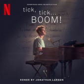Soundtrack / Jonathan Larson - Tick, Tick... Boom! (Soundtrack From The Netflix Film, 2021)