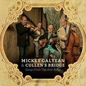 Mickey Galyean & Cullen's Bridge - Songs From The Blue Ridge (2018)