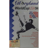 Various Artists - Gloryland WorldCup USA 94 (Kazeta, 1994)