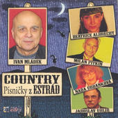 VARIOUS/COUNTRY - Country Písničky Z Estrád (2007) 