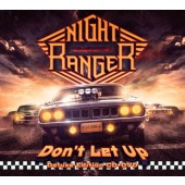 Night Ranger - Don't Let Up (2017) 