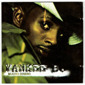 Yankee B. - Mucho Dinero (1998)