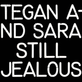 Tegan & Sara - Still Jealous (RSD 2022) - Vinyl