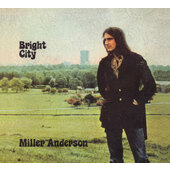 Miller Anderson - Bright City (Edice 2013)