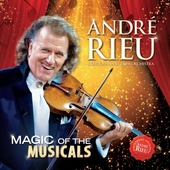 RIEU, ANDRE - Magic Of Musicals 