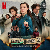 Soundtrack / Daniel Pemberton - Enola Holmes 2 (Music From The Netflix Film, 2022)