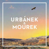 Urbánek & Mourek - Urbánek & Mourek (2016) CZ MUSIC