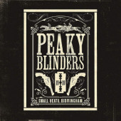 Soundtrack - Peaky Blinders / Gangy z Birminghamu (Original Music From The TV Series, 2019)