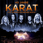 Karat - 40 Jahre Karat: Live Von Der Waldbühne Berlin (2015) 