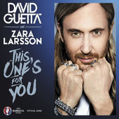 David Guetta Feat. Zara Larsson - This One's For You (Official Song UEFA EURO 2016)/Single 