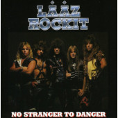 Lääz Rockit - No Stranger To Danger (Edice 2009)
