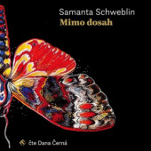 Samanta Schweblin - Mimo dosah (MP3, 2019)