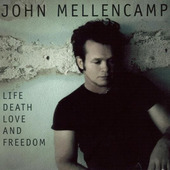 John Cougar Mellencamp - Life Death Love And Freedom (CD + DVD) 