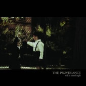 PROVENANCE, THE - Still At Arms Length (2002)