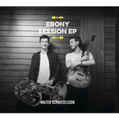 Walter Schnitzelsson - Ebony Session (EP, 2015)