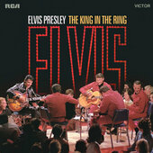Elvis Presley - King In The Ring (2018) – 180 gr. Vinyl