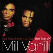 Milli Vanilli - Girl You Know It's True - The Best Of Milli Vanilli 