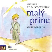 Antoine de Saint-Exupéry - Malý princ/E. Cupák/MP3 