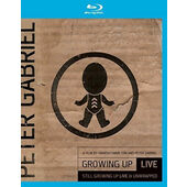 Peter Gabriel - Growing Up Live + Still Growing Up Live & Unwrapped (DVD + Blu-ray, 2016)