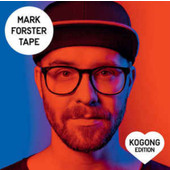 Mark Forster - Tape (Kogong Edition 2017)