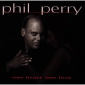 Phil Perry - One Heart One Love (1998) 