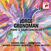 Jorge Grundman / Pedro Halffter - Piano & Cello Concertos (2021)
