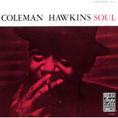 Coleman Hawkins - Soul (Edice 2006)