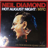 Neil Diamond - Hot August Night / NYC Live From Madison Square Garden