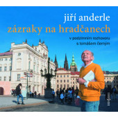 ANDERLE, JIRI - Zázraky na Hradčanech (2019)