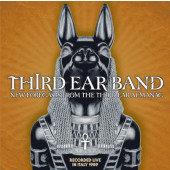 Third Ear Band - New Forecasts From The Third Ear Almanac (Edice 2015)