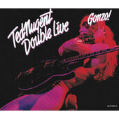 Ted Nugent - Double Live Gonzo! (Edice 1990) /2CD
