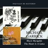 Michael Garrick - Black Marigolds / The Heart Is A Lotus 
