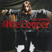 Alice Cooper - Definitive Alice Cooper (2001) 