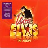 Elvis Presley =Tribute= - Viva Elvis: The Album (Deluxe Edition) 