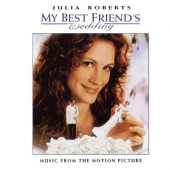 OST - My Best Friend's Wedding / Svatba mého nejlepšího přítele (Music From The Motion Picture, Edice 2022) - Limited Vinyl