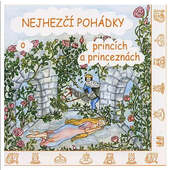 Various Artists - Nejhezčí pohádky o princích a princeznách (2003)