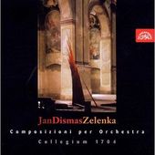 Jan Dismas Zelenka/Collegium 1704 - Composizioni per Orchestra 