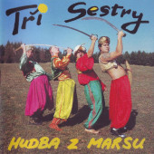 TRI SESTRY - Hudba z Marsu (Reedice 2020) - Vinyl