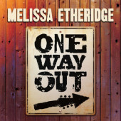 Melissa Etheridge - One Way Out (2021) - Vinyl