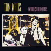 Tom Waits - Swordfishtrombones (Edice 1989) 