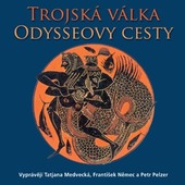 Various Artists - Petiška: Řecké báje a pověsti - Trojská válka, Odysseovy cesty 