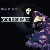 Dead Or Alive - Youthquake (Reedice 2021)