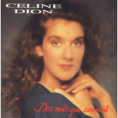 Céline Dion - Des Mots Qui Sonnent (Edice 2011)